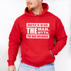 Bonus Dad The Bad Influence - Father's Day Unisex Crewneck T-Shirt Sweatshirt Hoodie