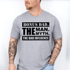 Bonus Dad The Bad Influence - Father's Day Unisex Crewneck T-Shirt Sweatshirt Hoodie