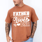 Fatherhood Requires Love Not DNA - Father's Day Unisex Crewneck T-Shirt Sweatshirt Hoodie