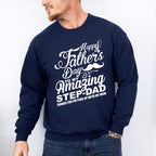 Happy Father's Day To My Amazing Step-dad - Father's Day Unisex Crewneck T-Shirt Sweatshirt Hoodie