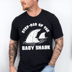 Step-dad Of The Baby Shark - Father's Day Unisex Crewneck T-Shirt Sweatshirt Hoodie