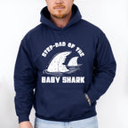 Step-dad Of The Baby Shark - Father's Day Unisex Crewneck T-Shirt Sweatshirt Hoodie