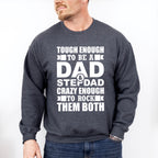 Tough Enough To Be A Dad & Stepdad - Father's Day Unisex Crewneck T-Shirt Sweatshirt Hoodie