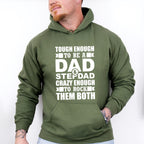 Tough Enough To Be A Dad & Stepdad - Father's Day Unisex Crewneck T-Shirt Sweatshirt Hoodie
