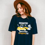 Promoted To Big Brother - Brother Unisex Crewneck T-Shirt Sweatshirt Hoodie