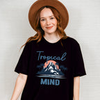 Tropical State Of Mind - Summer Theme Unisex Crewneck T-Shirt Sweatshirt Hoodie