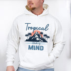 Tropical State Of Mind - Summer Theme Unisex Crewneck T-Shirt Sweatshirt Hoodie
