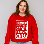 Member Of The Crazy Cousin Crew - Cousins Unisex Crewneck T-Shirt Sweatshirt Hoodie