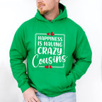 Happiness Is Having Crazy Cousins - Cousins Unisex Crewneck T-Shirt Sweatshirt Hoodie