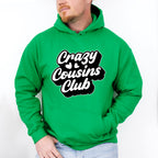 Crazy Cousins Club Design - Cousins Unisex Crewneck T-Shirt Sweatshirt Hoodie
