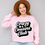 Crazy Cousins Club Design - Cousins Unisex Crewneck T-Shirt Sweatshirt Hoodie