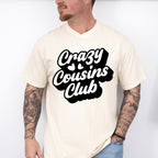 Crazy Cousins Club Design - Cousins Unisex Crewneck T-Shirt Sweatshirt Hoodie