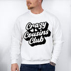 Crazy Cousins Club Design - Cousins Unisex Crewneck T-Shirt Sweatshirt Hoodie