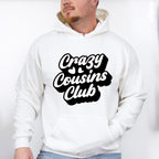 Crazy Cousins Club Design - Cousins Unisex Crewneck T-Shirt Sweatshirt Hoodie