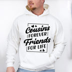 Cousins Forever - Cousins Unisex Crewneck T-Shirt Sweatshirt Hoodie