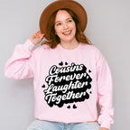 Cousins Forever Laughter Together - Cousins Unisex Crewneck T-Shirt Sweatshirt Hoodie