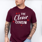 The Clever Cousin - Cousins Unisex Crewneck T-Shirt Sweatshirt Hoodie