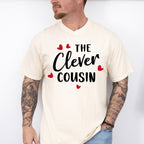 The Clever Cousin - Cousins Unisex Crewneck T-Shirt Sweatshirt Hoodie