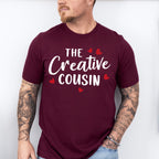 The Creative Cousin - Cousins Unisex Crewneck T-Shirt Sweatshirt Hoodie