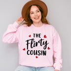 The Flirty Cousin - Cousins Unisex Crewneck T-Shirt Sweatshirt Hoodie