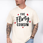 The Flirty Cousin - Cousins Unisex Crewneck T-Shirt Sweatshirt Hoodie