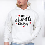 The Humble Cousin - Cousins Unisex Crewneck T-Shirt Sweatshirt Hoodie