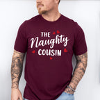 The Naughty Cousin - Cousins Unisex Crewneck T-Shirt Sweatshirt Hoodie