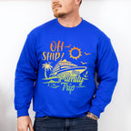 Oh Ship It's A Family Trip - Family Cruise Unisex Crewneck T-Shirt Sweatshirt Hoodie