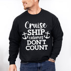 Cruise Ship Calories - Family Cruise Unisex Crewneck T-Shirt Sweatshirt Hoodie