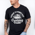 Today's Forecast - Family Cruise Unisex Crewneck T-Shirt Sweatshirt Hoodie