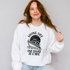 Living Life - Family Cruise Unisex Crewneck T-Shirt Sweatshirt Hoodie
