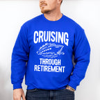 Cruising Through Retirement - Family Cruise Unisex Crewneck T-Shirt Sweatshirt Hoodie