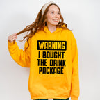 Warning I Bought The Drink Package - Family Cruise Unisex Crewneck T-Shirt Sweatshirt Hoodie