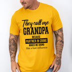 They Call Me Grandpa - Grandpa Unisex Crewneck T-Shirt Sweatshirt Hoodie