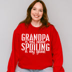 Spoiling Is My Game - Grandpa Unisex Crewneck T-Shirt Sweatshirt Hoodie