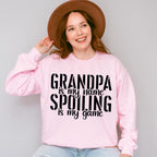 Spoiling Is My Game - Grandpa Unisex Crewneck T-Shirt Sweatshirt Hoodie