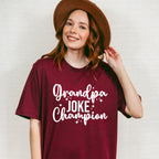 Grandpa Joke Champion - Grandpa Unisex Crewneck T-Shirt Sweatshirt Hoodie