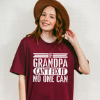 If Grandpa Can't Fix It - Grandpa Unisex Crewneck T-Shirt Sweatshirt Hoodie