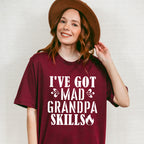 Mad Grandpa Skills - Grandpa Unisex Crewneck T-Shirt Sweatshirt Hoodie