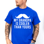 Cooler Than Yours - Grandpa Unisex Crewneck T-Shirt Sweatshirt Hoodie