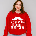 Cooler Than Yours - Grandpa Unisex Crewneck T-Shirt Sweatshirt Hoodie