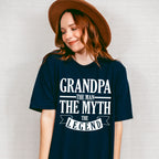 The Man The Myth The Legend - Grandpa Unisex Crewneck T-Shirt Sweatshirt Hoodie