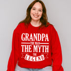 The Man The Myth The Legend - Grandpa Unisex Crewneck T-Shirt Sweatshirt Hoodie