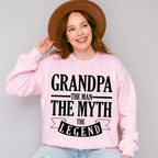 The Man The Myth The Legend - Grandpa Unisex Crewneck T-Shirt Sweatshirt Hoodie
