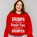 Grumpa Only Grumpier - Grandpa Unisex Crewneck T-Shirt Sweatshirt Hoodie