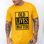 Old Lives Matter - Grandpa Unisex Crewneck T-Shirt Sweatshirt Hoodie
