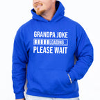 Grandpa Joke Loading - Grandpa Unisex Crewneck T-Shirt Sweatshirt Hoodie