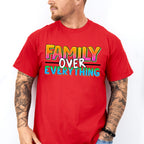 Family Over Everything - Family Reunion Unisex Crewneck T-Shirt Sweatshirt Hoodie
