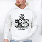 Making Memories Design - Family Reunion Unisex Crewneck T-Shirt Sweatshirt Hoodie