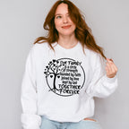 Together Forever - Family Reunion Unisex Crewneck T-Shirt Sweatshirt Hoodie